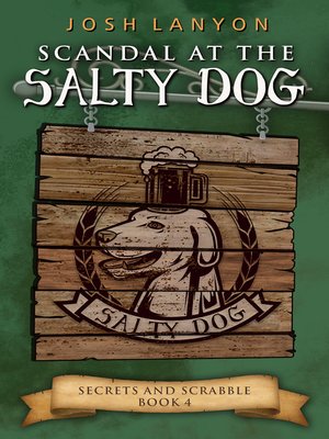 cover image of Scandal at the Salty Dog